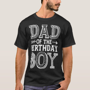 Dad of the Birthday Boy Funny Father Papa Family M T-Shirt