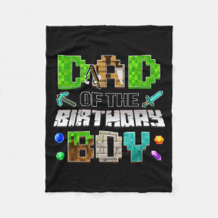 Dad Of The Birthday Boy Funny Gaming Birthday Xel  Fleece Blanket