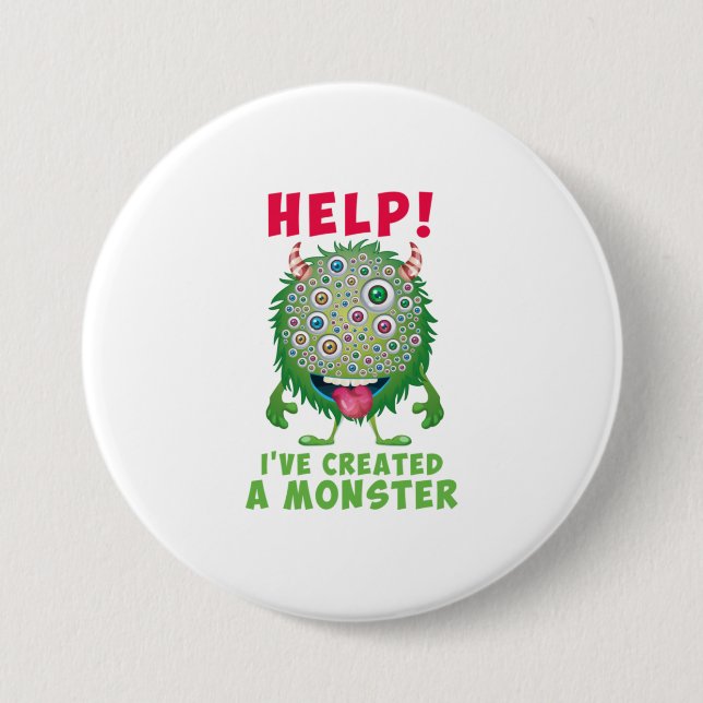 Dad of the birthday boy Help Ive Created Mon 3 Inch Round Button (Front)