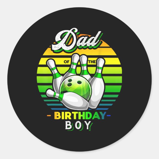 Dad Of The Birthday Boy Matching Family Bowling Bi Classic Round Sticker (Front)