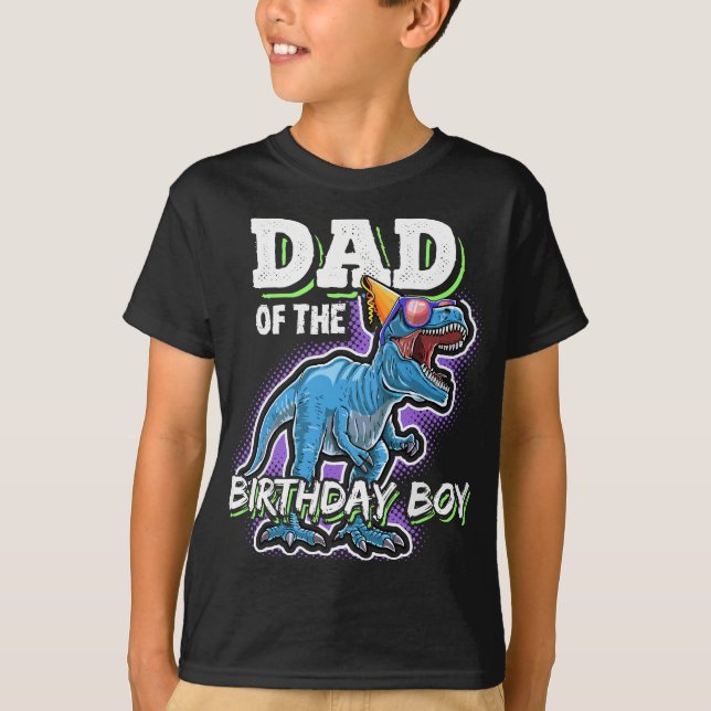 Dad of the Birthday Boy Matching Family Dinosaur B T-Shirt (Front)