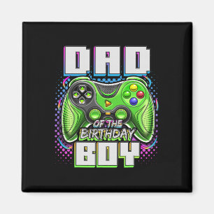 Dad Of The Birthday Boy Matching Video Game Birthd Magnet