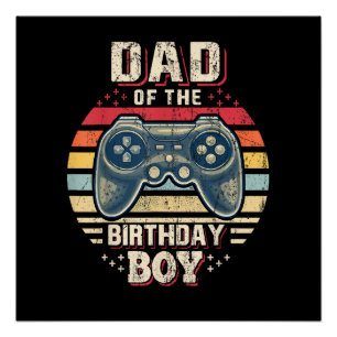Dad of the Birthday Boy Matching Video Gamer Birth Poster