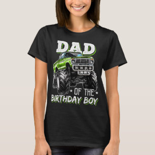 Dad of the Birthday Boy Monster Truck Birthday Nov T-Shirt