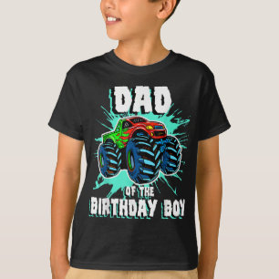 Dad of the Birthday Boy Monster Truck Birthday Par T-Shirt