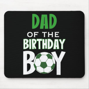 Dad Of The Birthday Boy Soccer Mom Mouse Pad