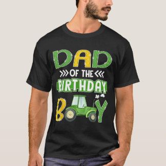 Dad Of The Birthday Boy Tractors Farm Trucks T-Shirt