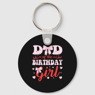 Dad of the birthday girl coquette bow family keychain