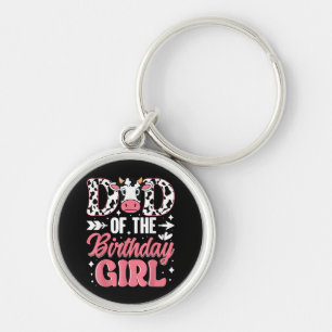Dad Of The Birthday Girl Cow Father Daddy Keychain
