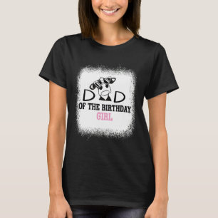 Dad Of The Birthday Girl  Farm Cow Daddy Papa 1st T-Shirt