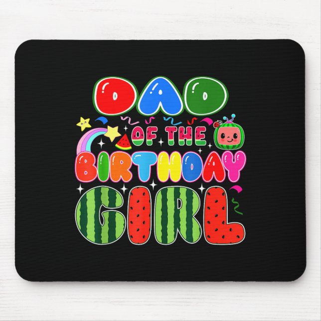 Dad Of The Birthday Girl Melon Family Matching Fun Mouse Pad (Front)