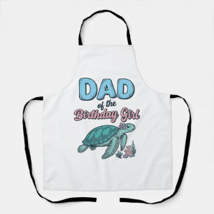 Dad of the Birthday Girl Sea Turtle Vintage Shirt Apron