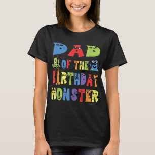 Dad Of The Birthday Monster Alien Kid B-day Party T-Shirt