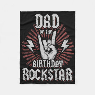 Dad Of The Birthday Rockstar Matching Rocker Rock  Fleece Blanket