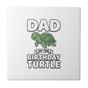 Dad of the Birthday Turtle Funny Turtle Dad Design Tile