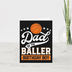 Dad Of The Byller Birthday Boy Bysketbyll Themed P Card