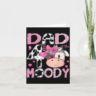 Dad of The Four Ever Moody 4th Birthday Girl Cow Card