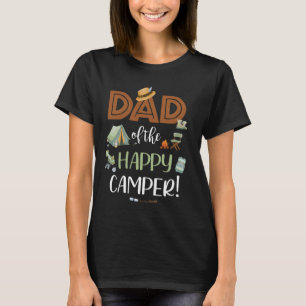 Dad of The Happy Camper First Birthday Camping Dad T-Shirt