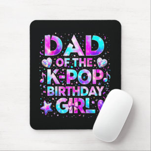 Dad Of The K-Pop Birthday Korean Music Mouse Pad