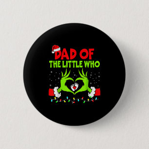 Dad Of The Little Who Funny Christmas Pregnancy An 2 Inch Round Button