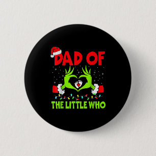 Dad Of The Little Who Funny Christmas Pregnancy An 2 Inch Round Button