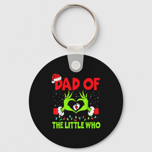 Dad Of The Little Who Funny Christmas Pregnancy An Keychain (Front)