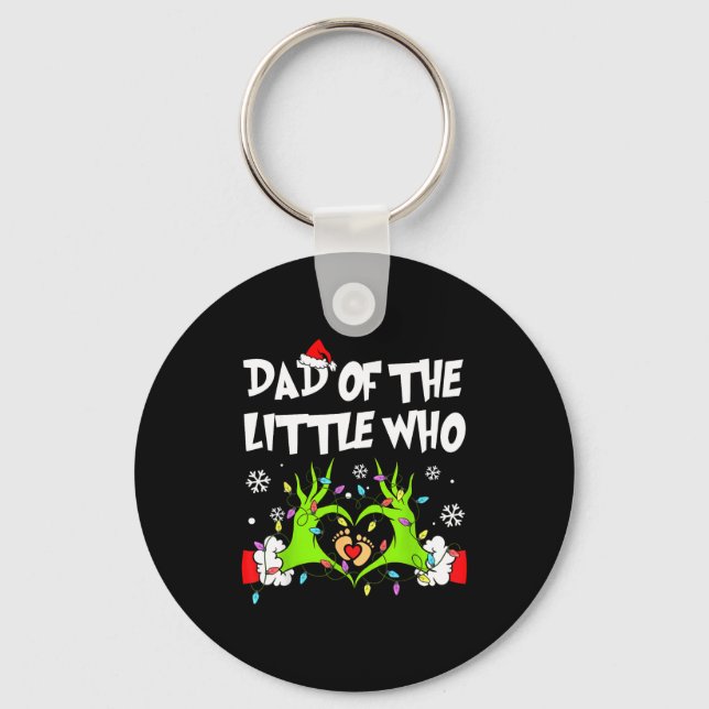 Dad Of The Little Who Funny Christmas Pregnancy An Keychain (Front)