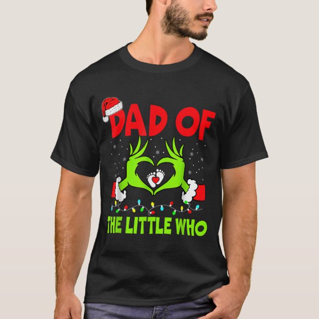 Dad Of The Little Who Funny Christmas Pregnancy An T-Shirt (Front)