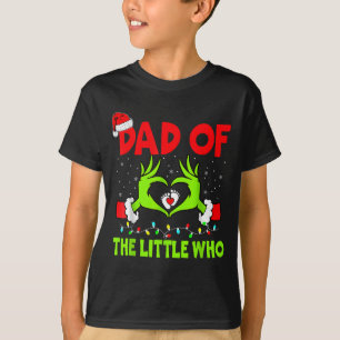 Dad Of The Little Who Funny Christmas Pregnancy An T-Shirt