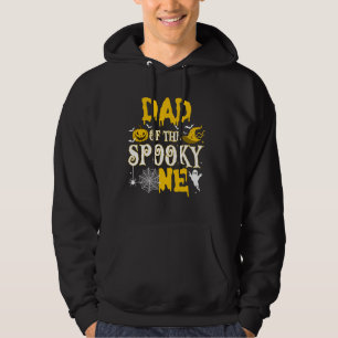 Dad Of The Spooky One Dad Halloween 1st Birthday B Hoodie