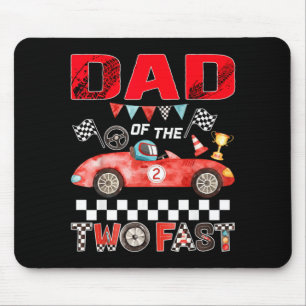 Dad Of The Two Fast 2nd Birthday Boy Racing Car Mouse Pad