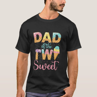 Dad of the Two Sweet Birthday Girl Ice Cream Shirt