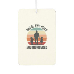 Dad of Two Girls Outnumbered Vintage Family Shirt_ Air Freshener