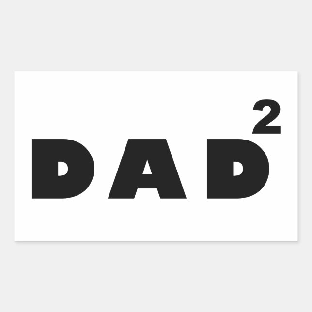 dad of two sticker (Front)