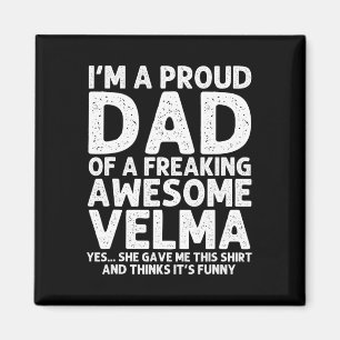 Dad Of Velma Gift Father's Day Funny Personalized Magnet
