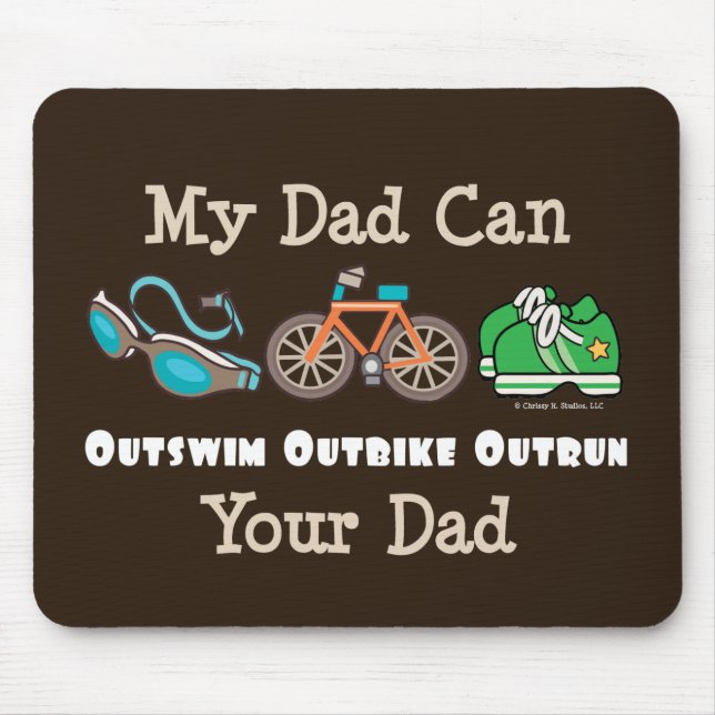 Dad Outswim Outbike Outrun Triathlon Mousepad (Front)