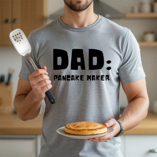 Dad Pancake Maker T-Shirt