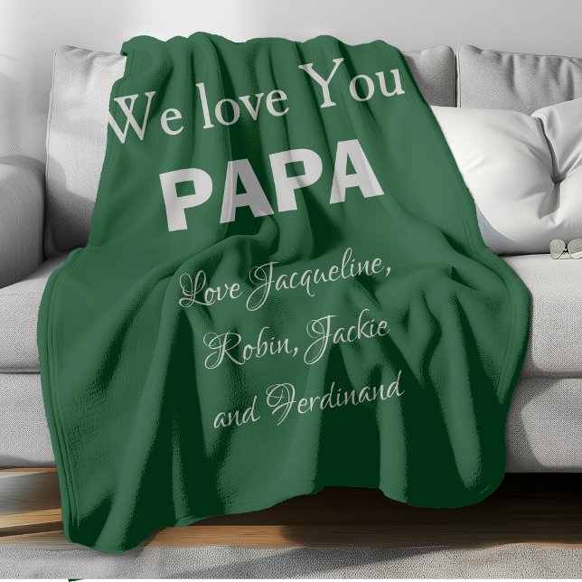 Dad Papa Daddy Father Gift Script Names Cool Green Fleece Blanket ('We Love You PAPA' personalized comfy green fleece blanket.)