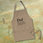 Dad Personalized Name Definition Standard Apron<br><div class="desc">Personalize for your special dad,  daddy or father to create a unique gift for Father's day,  birthdays,  Christmas or any day you want to show how much he means to you. A perfect way to show him how amazing he is every day. Designed by Thisisnotme©</div>