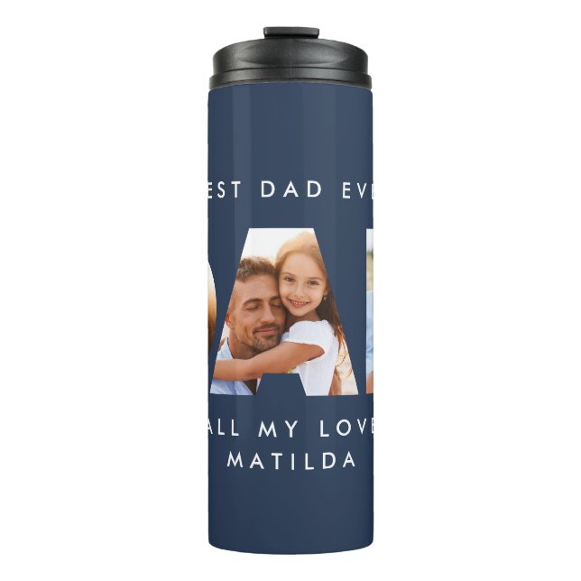 Dad photo modern typography child gift thermal tumbler (Front)