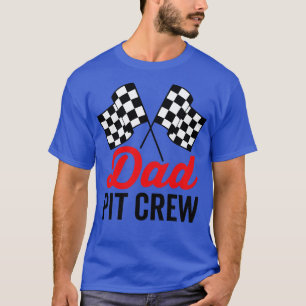 Dad Pit Crew for Racing Party Costume 1 T-Shirt