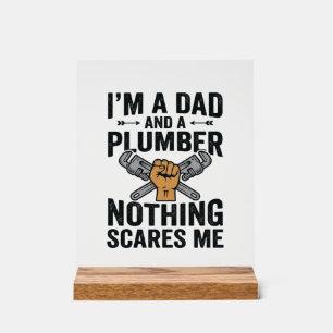 Dad Plumber Nothing Scares Me Vintage Shirt Design Acrylic Sign