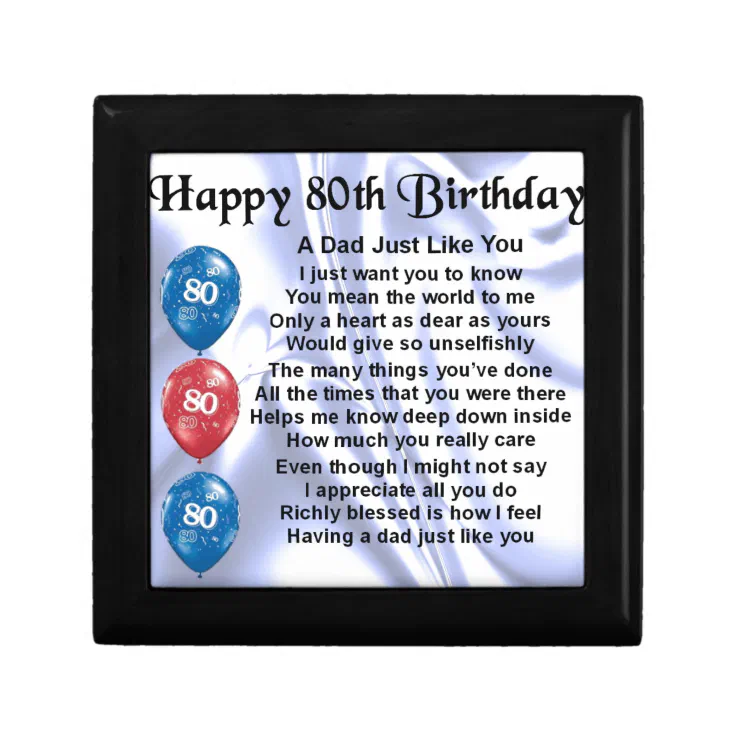 Dad Poem 80th Birthday Gift Box | Zazzle