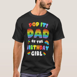 Dad Pop It Birthday Girl Bubble Fidget Theme Poppi T-Shirt