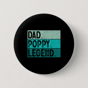 Dad Poppy Legend - Vintage Distressed Bold Poppy G 2 Inch Round Button