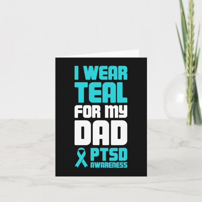 Dad Post Traumatic Stress Ptsd Awareness  Card (Front)