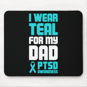 Dad Post Traumatic Stress Ptsd Awareness Mouse Pad