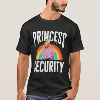 Dad Princess Security T-Shirt