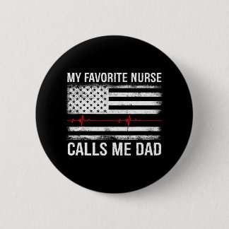 Dad Registered Nurse USA Flag Quote 2 Inch Round Button