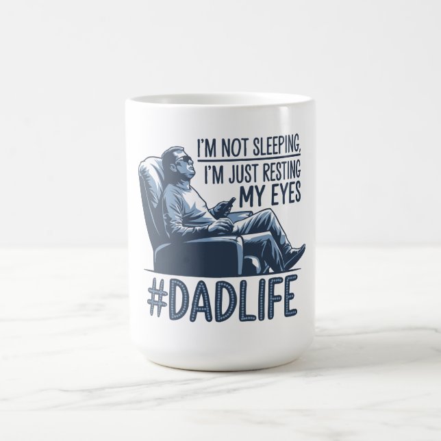 Dad resting eyes funny quote gift coffee mug (Center)